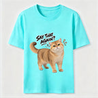 Say That Again Cat Classic T-Shirt