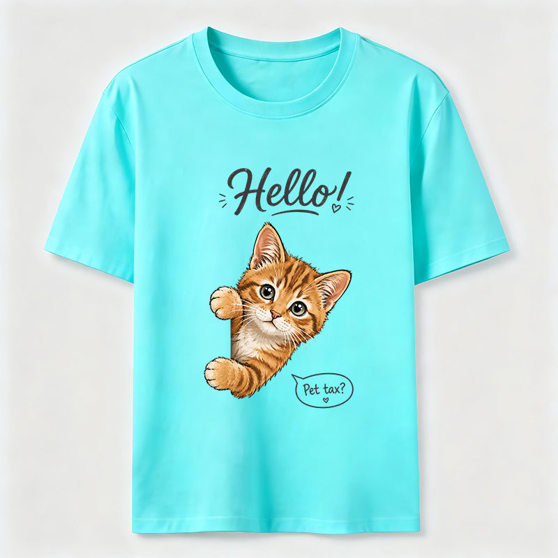 Hello Pet Tax Cat Classic T-Shirt