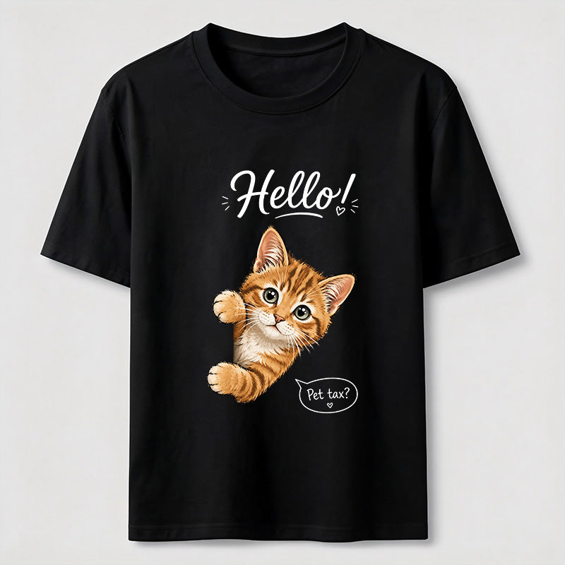 Hello Pet Tax Cat Classic T-Shirt