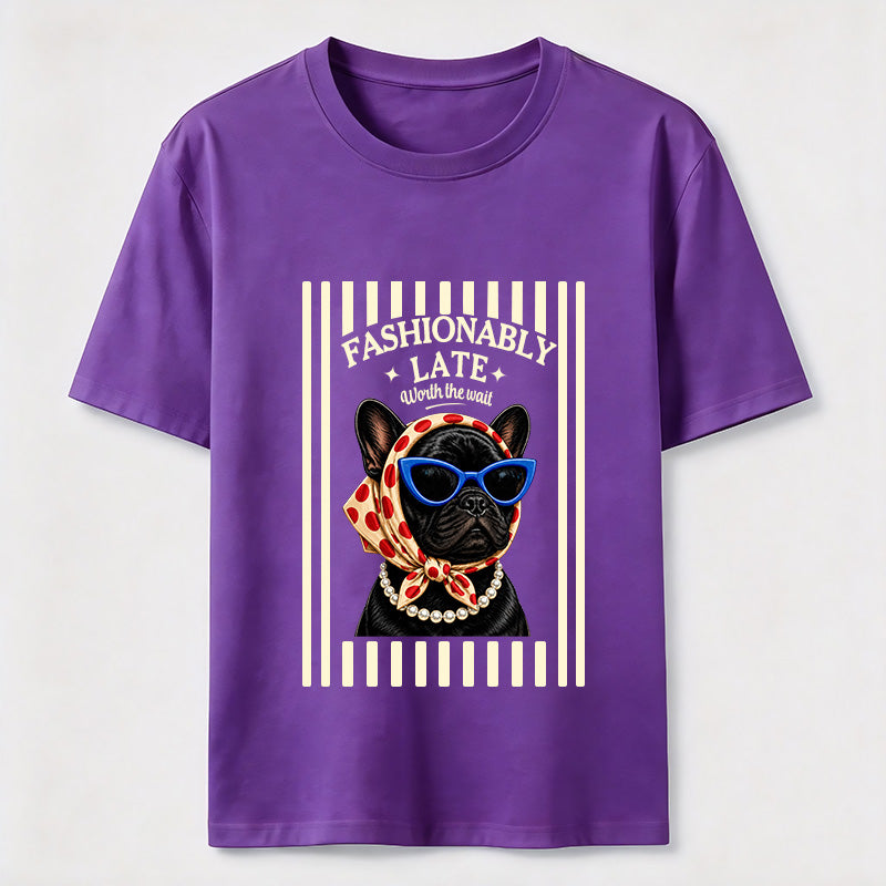 Fashionably Late French Bulldog Classic T-Shirt