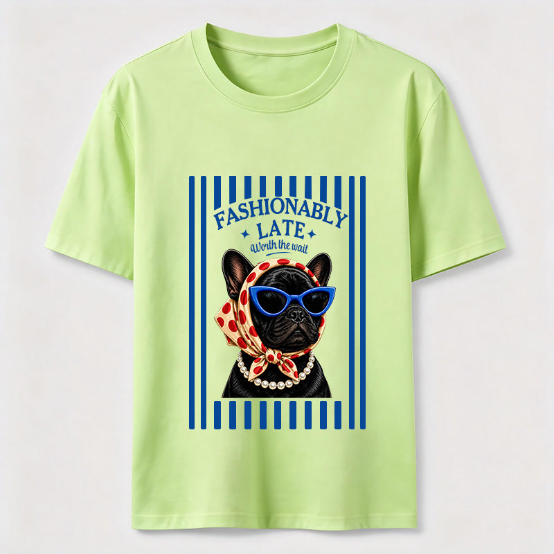 Fashionably Late French Bulldog Classic T-Shirt
