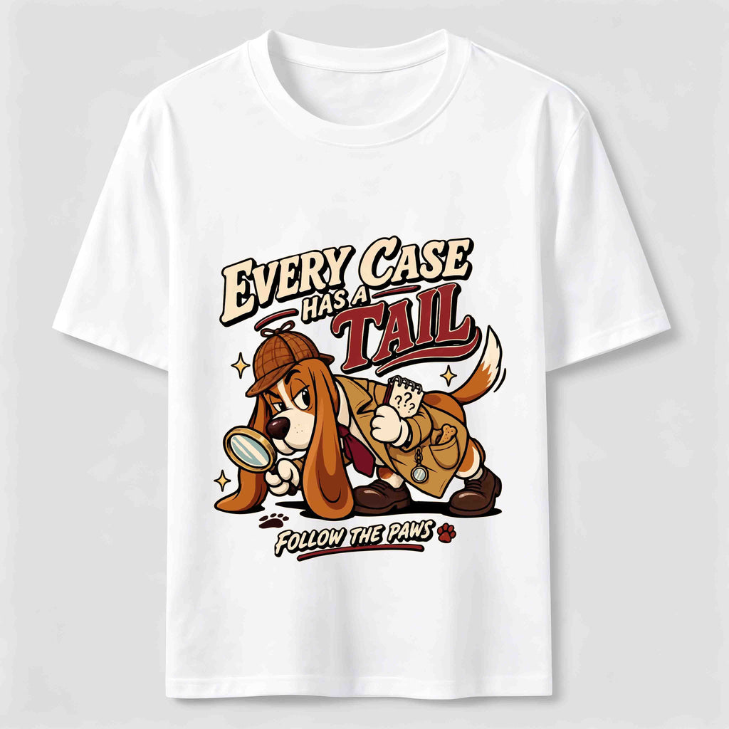 Every Case Has a Tail Dog Classic T-Shirt