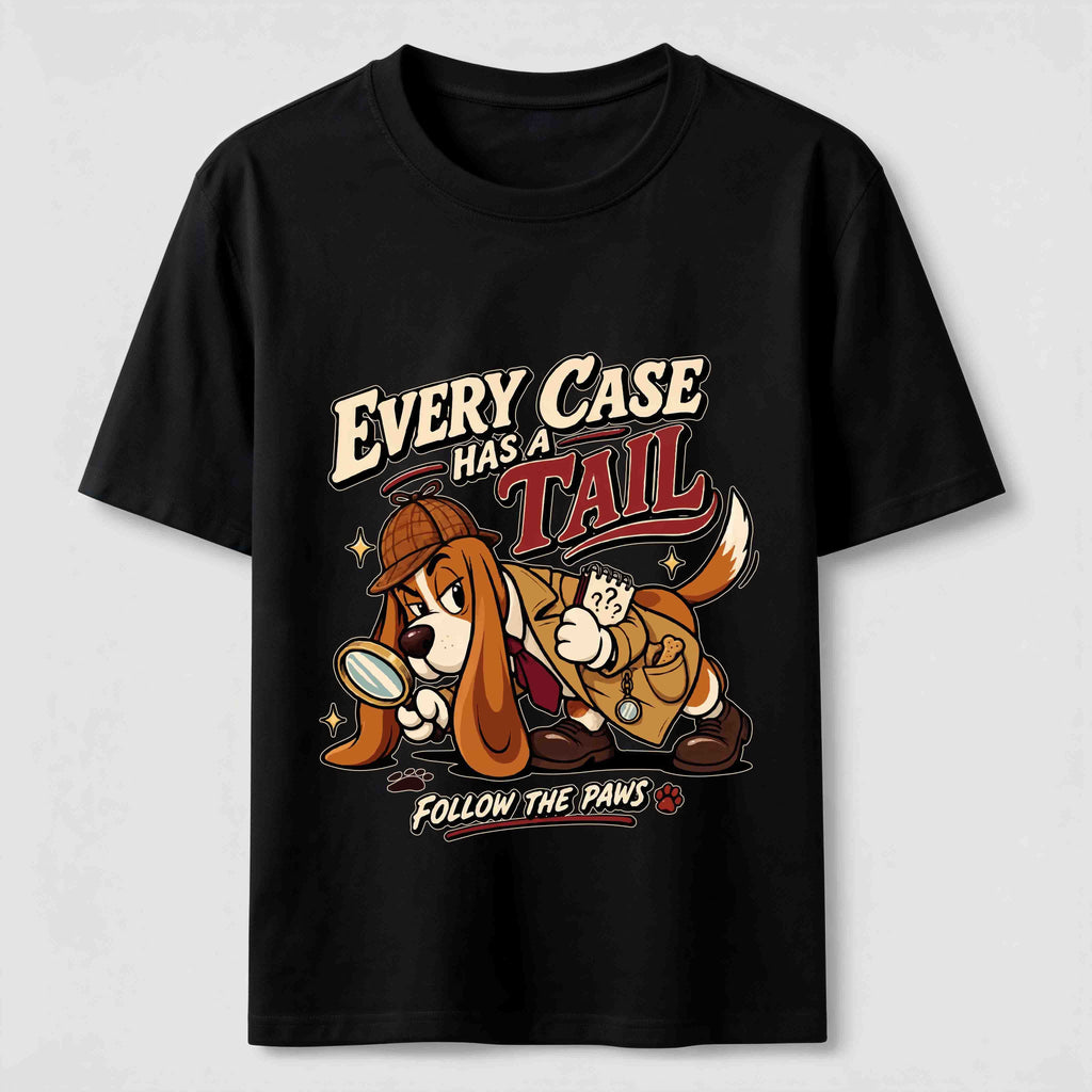 Every Case Has a Tail Dog Classic T-Shirt