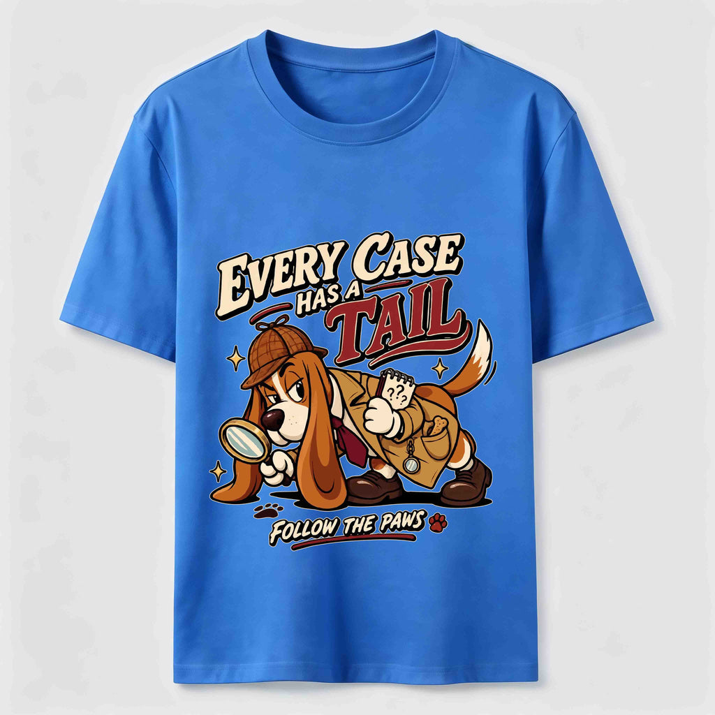 Every Case Has a Tail Dog Classic T-Shirt
