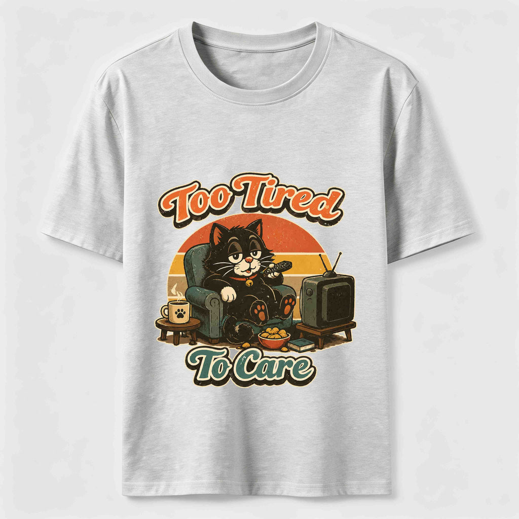 Too Tired to Care Cat Classic T-Shirt
