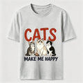Cats Make Me Happy Classic T-Shirt