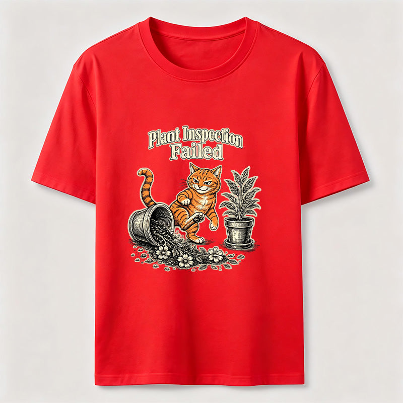 Plant Inspection Failed Cat Classic T-Shirt