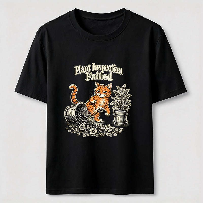 Plant Inspection Failed Cat Classic T-Shirt