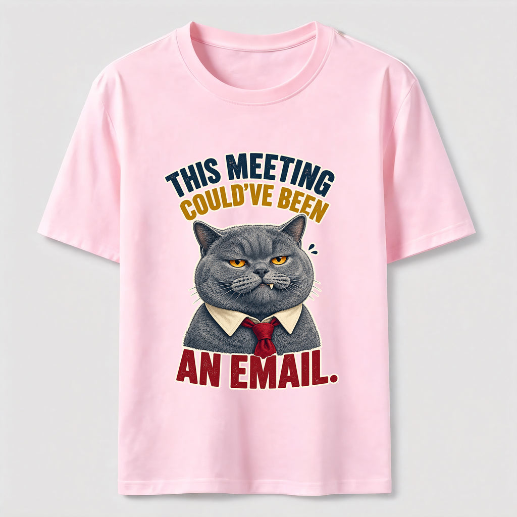 This Meeting Could Have Been an Email Cat Classic T-Shirt