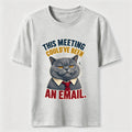 This Meeting Could Have Been an Email Cat Classic T-Shirt