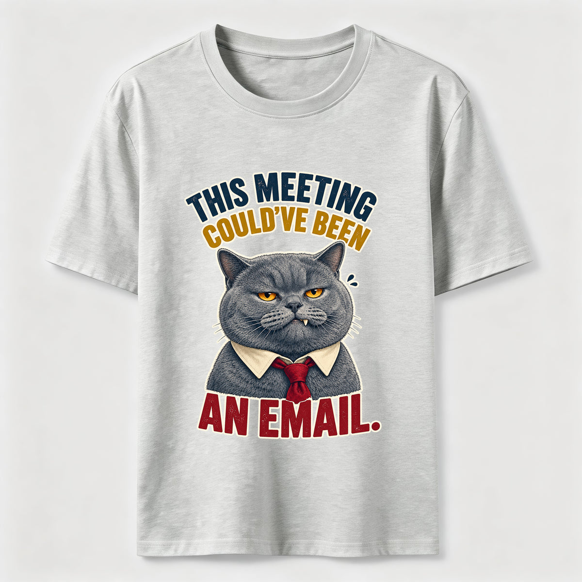 This Meeting Could Have Been an Email Cat Classic T-Shirt