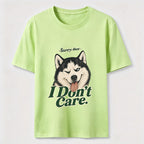 I Do Not Care Husky Classic T-Shirt