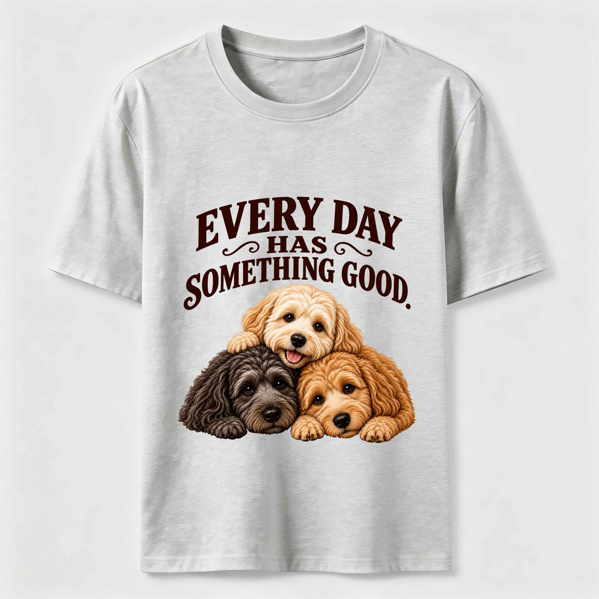 Every Day Has Something Good Puppies Classic T-Shirt
