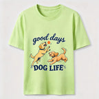 Good Days Dog Life Classic T-Shirt