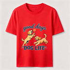 Good Days Dog Life Classic T-Shirt