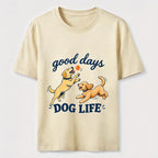 Good Days Dog Life Classic T-Shirt
