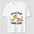 Good Days Dog Life Classic T-Shirt