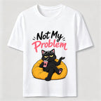 Not My Problem Cat Classic T-Shirt