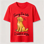 Sorry I Am Late Golden Retriever Classic T-Shirt