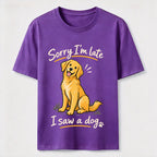 Sorry I Am Late Golden Retriever Classic T-Shirt