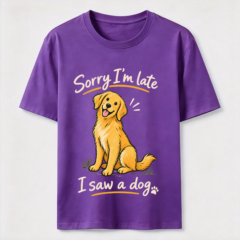 Sorry I Am Late Golden Retriever Classic T-Shirt
