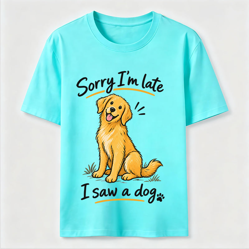 Sorry I Am Late Golden Retriever Classic T-Shirt