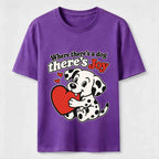 Where There Is a Dog There Is Joy Dalmatian Classic T-Shirt
