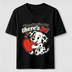 Where There Is a Dog There Is Joy Dalmatian Classic T-Shirt