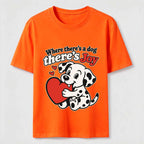 Where There Is a Dog There Is Joy Dalmatian Classic T-Shirt