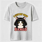 I Cut My Own Bangs Cat Classic T-Shirt