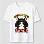 I Cut My Own Bangs Cat Classic T-Shirt
