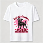 Hot Girls Have Petit Brabancons Classic T-Shirt