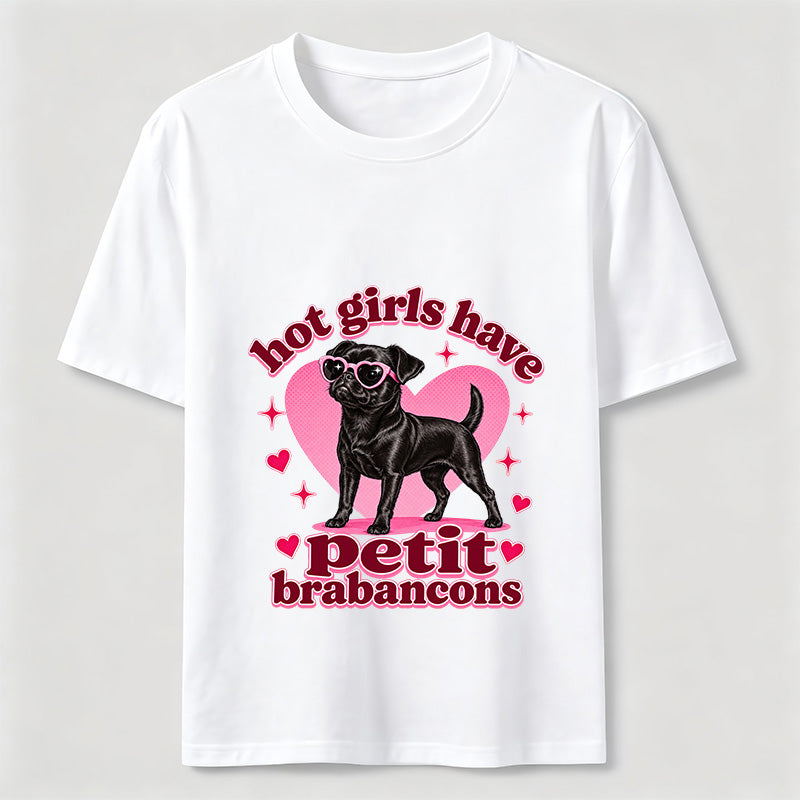 Hot Girls Have Petit Brabancons Classic T-Shirt