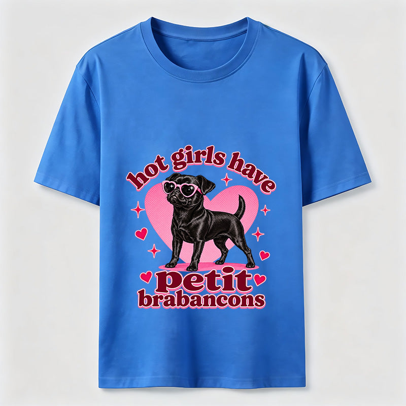 Hot Girls Have Petit Brabancons Classic T-Shirt