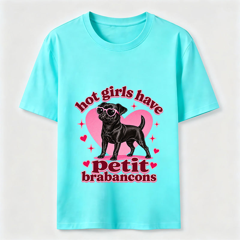 Hot Girls Have Petit Brabancons Classic T-Shirt