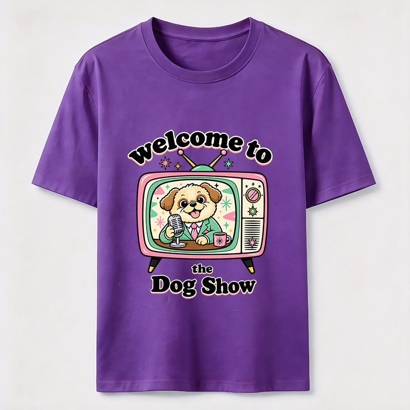 Welcome to the Dog Show Classic T-Shirt