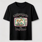 Welcome to the Dog Show Classic T-Shirt
