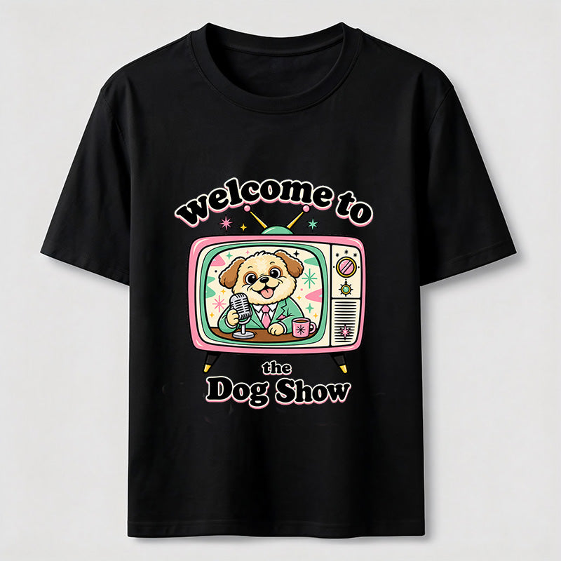 Welcome to the Dog Show Classic T-Shirt