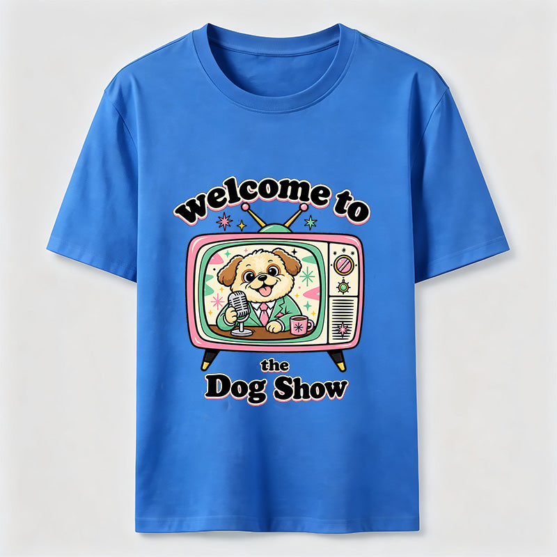 Welcome to the Dog Show Classic T-Shirt