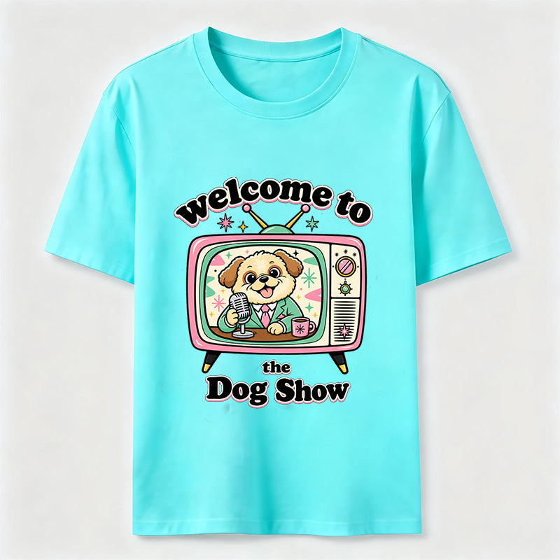 Welcome to the Dog Show Classic T-Shirt