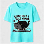 Some Times I Just Wanna Classic T-Shirt