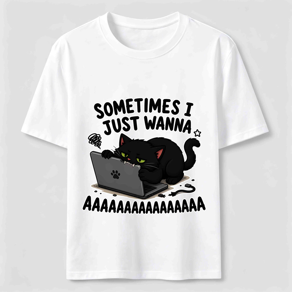 Some Times I Just Wanna Classic T-Shirt