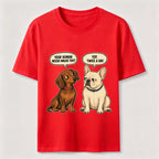 Humorous Conversations Between Dogs Classic T-Shirt