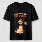 Witch Better Have My Candy Classic T-Shirt