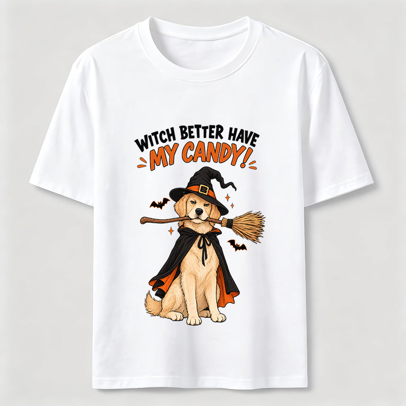 Witch Better Have My Candy Classic T-Shirt