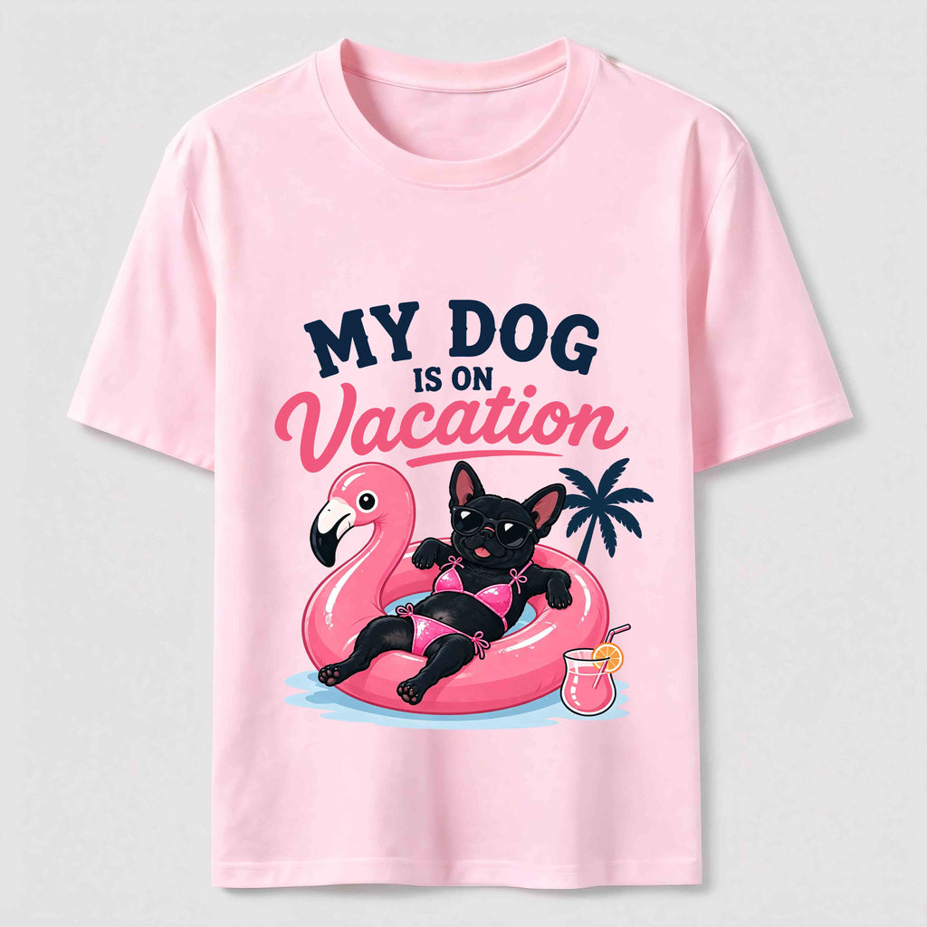 My Dog Is On Vacation Classic T-Shirt