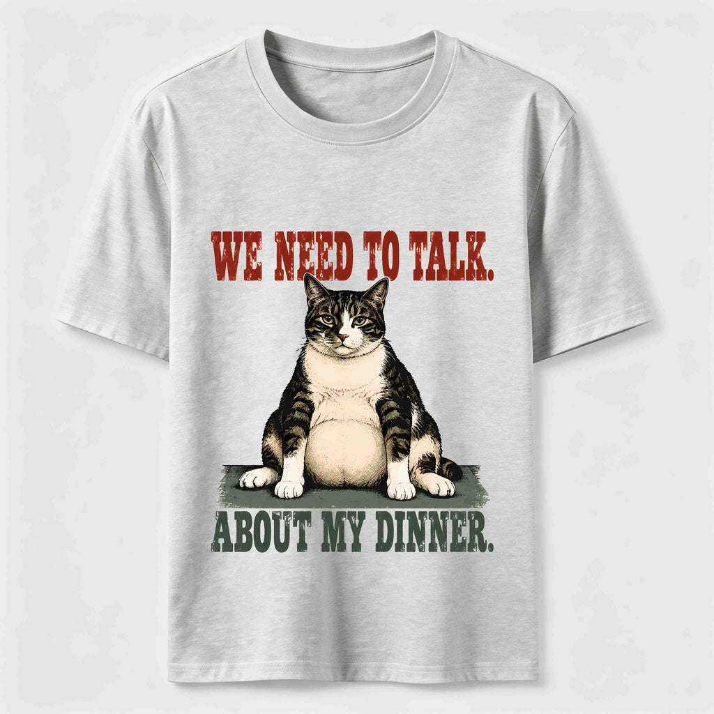 We Need To Talk About My Dinner Classic T-Shirt