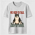 We Need To Talk About My Dinner Classic T-Shirt