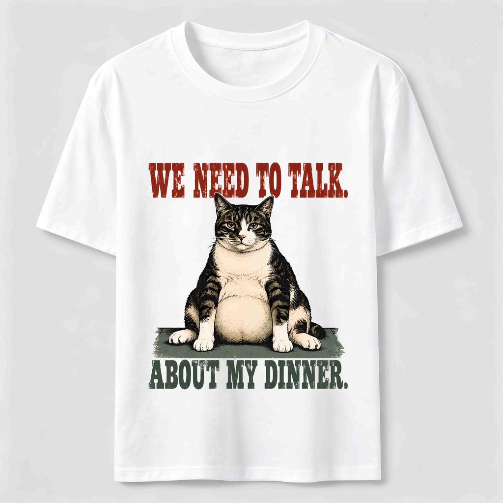 We Need To Talk About My Dinner Classic T-Shirt