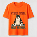 We Need To Talk About My Dinner Classic T-Shirt